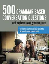 500 Grammar Based Conversation Questions