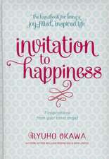 Invitation to Happiness: 7 Inspirations from Your Inner Angel