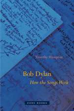 Bob Dylan – How the Songs Work