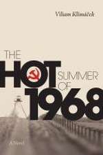 The Hot Summer of 1968