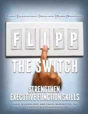 Flipp the Switch: Strengthen Executive Function Skills