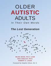 Endlich, E: Older Autistic Adults, In Their Own Words