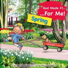 God Made It for Me - Seasons - Spring