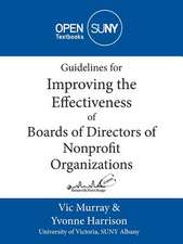 Guidelines for Improving the Effectiveness of Boards of Directors of Nonprofit Organizations