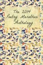 The 2014 Poetry Marathon Anthology