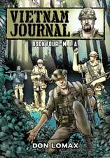 Vietnam Journal - Book Four: M. I. A.