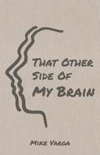 That Other Side of My Brain