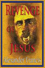 Revenge Of Jesus