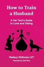 How to Train a Husband