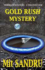 Gold Rush Mystery