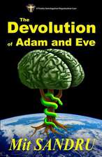 The Devolution of Adam and Eve