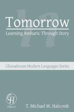 Tomorrow: Learning Amharic Through Story