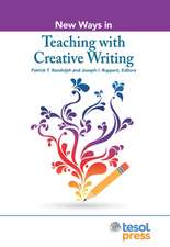 New Ways in Teaching with Creative Writing