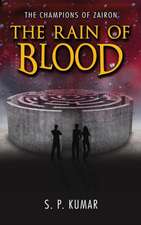 The Rain of Blood (The Champions of Zairon Book 2)