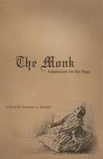 The Monk: Adaptations for the Stage