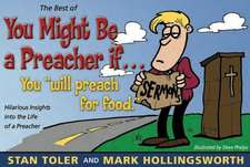 The Best of You Might Be a Preacher If: A Laugh-A-Page Look at the Life of a Preacher