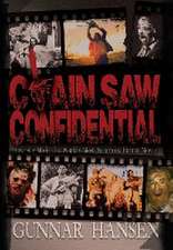 Chain Saw Confidential