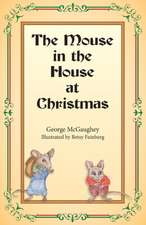 The Mouse in the House at Christmas