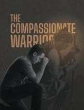 The Compassionate Warrior