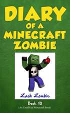 Diary of a Minecraft Zombie Book 10