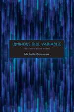 Luminous Blue Variables