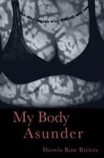 My Body Asunder