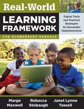 Real-World Learning Framework for Elementary Schools