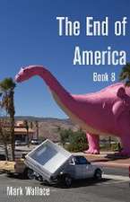 The End of America Book 8