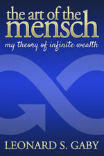 My Theory of Infinite Wealth