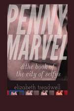 Penny Marvel & the book of the city of selfys