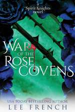 War of the Rose Covens