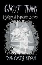 Ghost Twins #7: Mystery at Hanover School