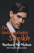 The Unforgettable Sheikh