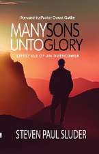 MANY SONS UNTO GLORY