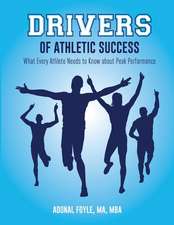 Drivers of Athletic Success