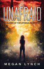 Unafraid