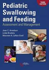 PEDIATRIC SWALLOWING AND FEEDING 3RD ED