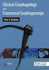 CLINICAL ESOPHAGOLOGY AND TRANSNASAL