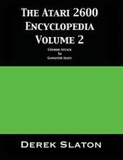 The Atari 2600 Encyclopedia Volume 2