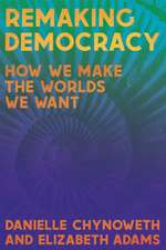 Remaking Democracy