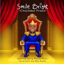 Smile Bright Chocolate Prince