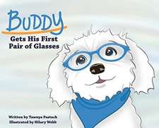 Buddy Gets His First Pair of Glasses