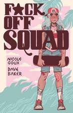 F*ck Off Squad: Remastered Edition(2nd Edition, New edition)