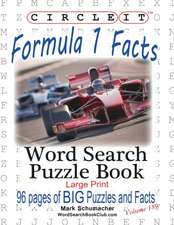 Circle It, Formula 1 / Formula One / F1 Facts, Word Search, Puzzle Book