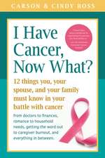 I Have Cancer, Now What?