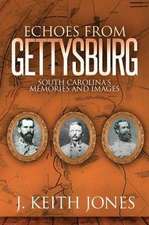 Echoes from Gettysburg