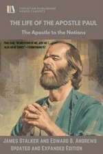 THE LIFE of The APOSTLE PAUL