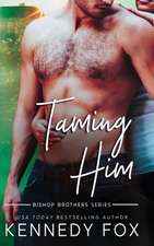 Fox, K: Taming Him