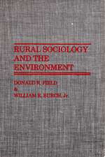 Rural Sociology and the Environment