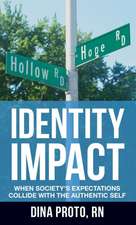 Identity Impact